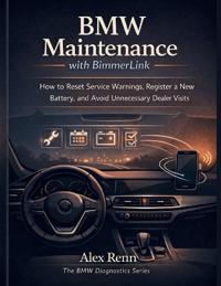 BMW Maintenance with BimmerLink