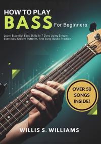 How to play Bass For Beginners