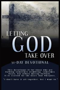Letting God Take Over