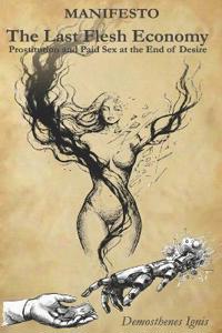 The Last Flesh Economy