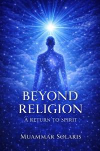 Beyond Religion