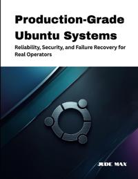 Production-Grade Ubuntu Systems