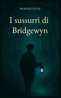 I sussurri di Bridgewyn