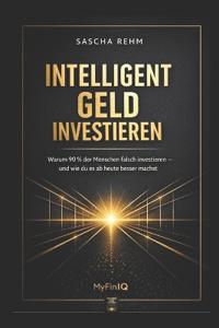 Intelligent Geld investieren