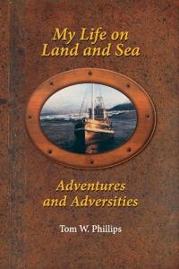 My Life on Land and Sea
