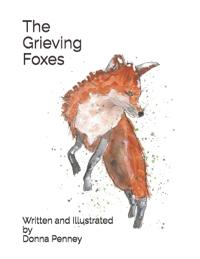 The Grieving Foxes