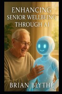 Enhancing Senior Wellbeing Through AI