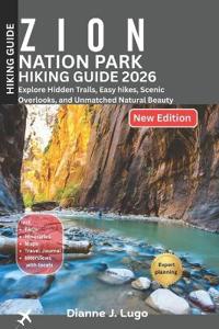 Zion National Park Hiking Guide 2026