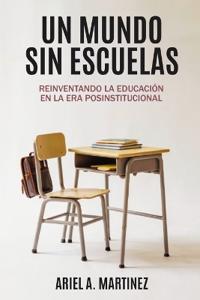 Un Mundo sin Escuelas