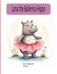 Lana the Ballerina Hippo