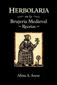 Herbolaria en la Brujería Medieval