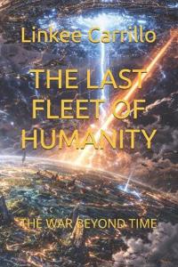 The Last Fleet of Humanity