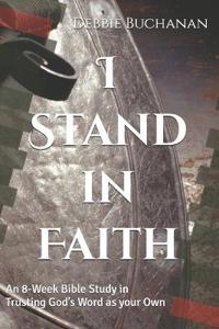 I Stand in Faith