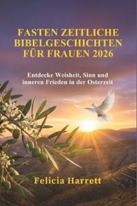 Fasten Zeitliche Bibelgeschichten Für Frauen 2026