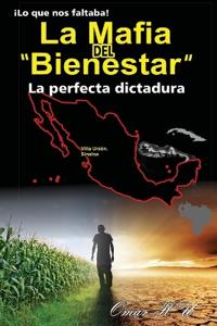 La Mafia del Bienestar