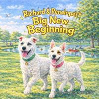 Richard and Penelope's Big New Beginning