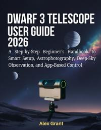 DWARF 3 Telescope User Guide 2026