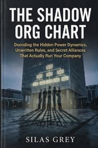 The Shadow Org Chart