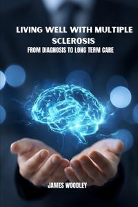 Living well with multiple sclerosis