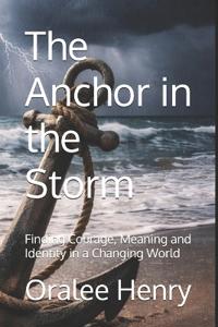 The Anchor in the Storm