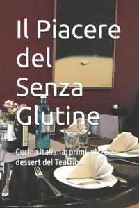 Il Piacere del Senza Glutine