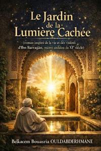 Le Jardin de la Lumière Cachée
