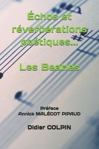 Échos et réverbérations poétiques... Les Beatles