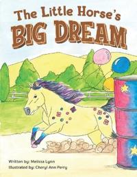 Bokomslag for "The Little Horse's Big Dream"