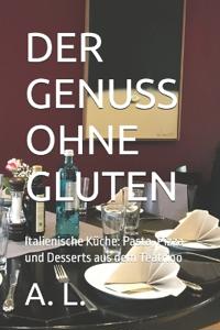 Der Genuss Ohne Gluten
