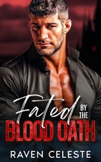 Fated by the Blood Oath