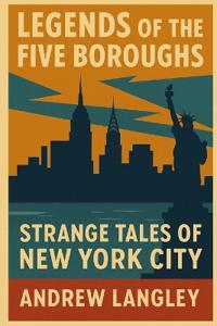 Legends of the Five Boroughs