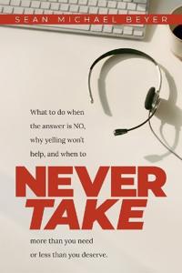Never Take