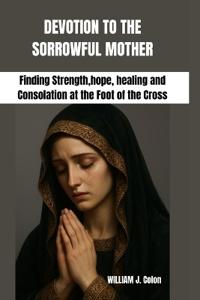 Devotion to the Sorrowful Mother