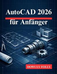 AutoCAD 2026 für Anfänger