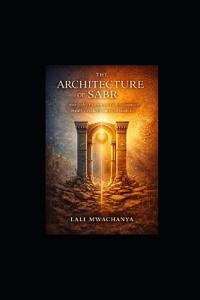The Architecture of Sabr