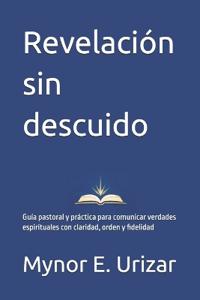 Revelación sin descuido