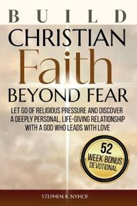 Build Christian Faith Beyond Fear