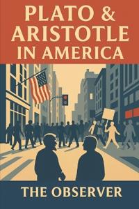 Plato & Aristotle in America
