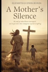 A Mother's Silence