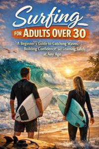 Surfing for Adults Over 30