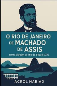 O Rio de Janeiro de Machado de Assis