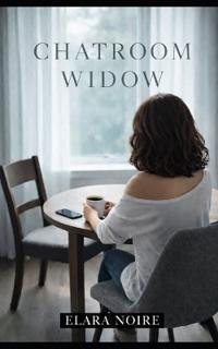 The Chatroom Widow