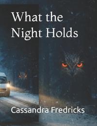What the Night Holds