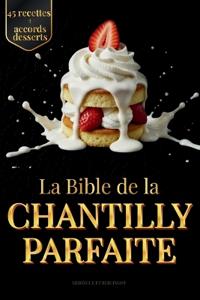 La Bible de la Chantilly
