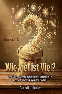 Wie viel ist Viel?
