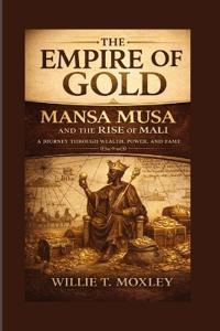 The Empire of Gold