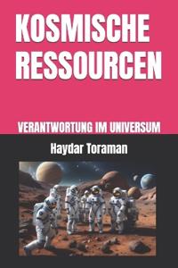 Kosmische Ressourcen