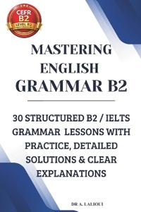 Mastering English Grammar B2