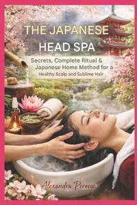 LE HEAD SPA JAPONAIS Secrets, Rituel Complet