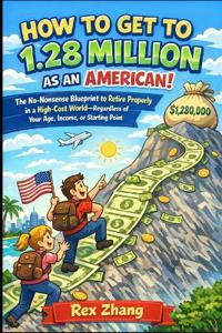 How to Get to 1.28 Million as an American!